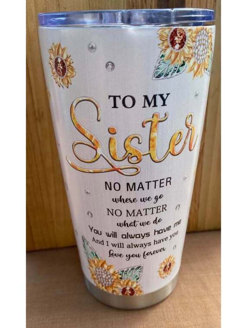 "To My Sister" Sunflower Stainless Steel Tumbler
